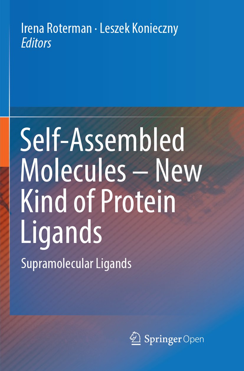 Self-Assembled Molecules – New Kind of Protein Ligands
