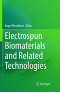 Electrospun Biomaterials and Related Technologies