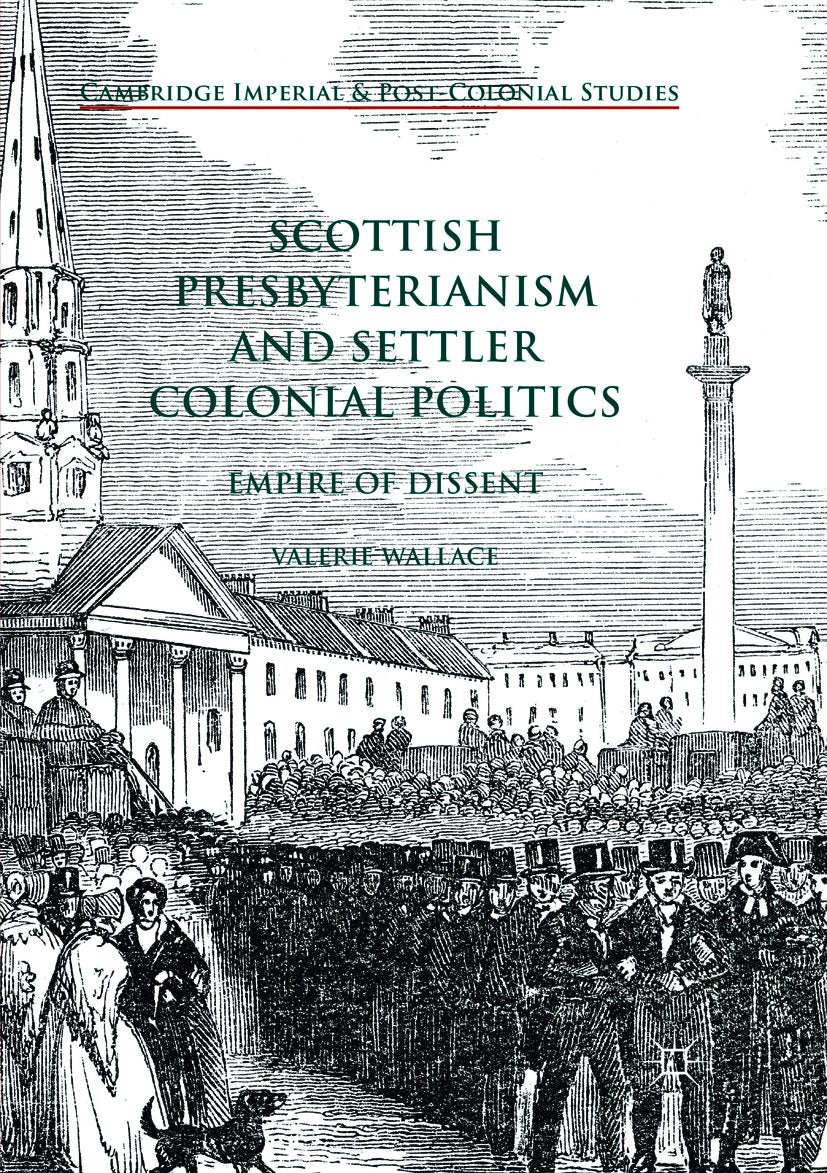 Scottish Presbyterianism and Settler Colonial Politics