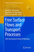 Free Surface Flows and Transport Processes