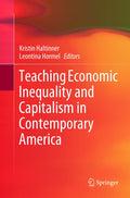 Teaching Economic Inequality and Capitalism in Contemporary America
