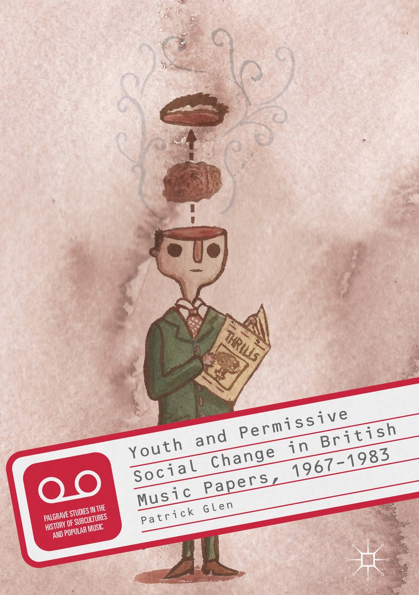 Palgrave Studies in the History of Subcultures and Popular Music