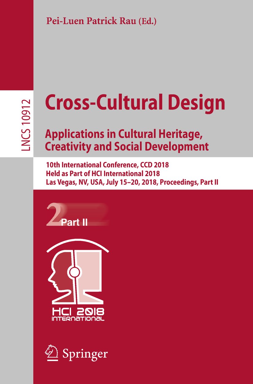 Cross-Cultural Design. Applications in Cultural Heritage, Creativity and Social Development