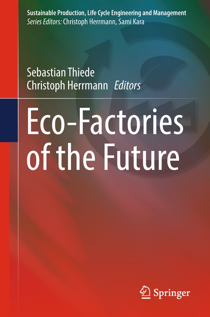 Sustainable Production, Life Cycle Engineering and Management