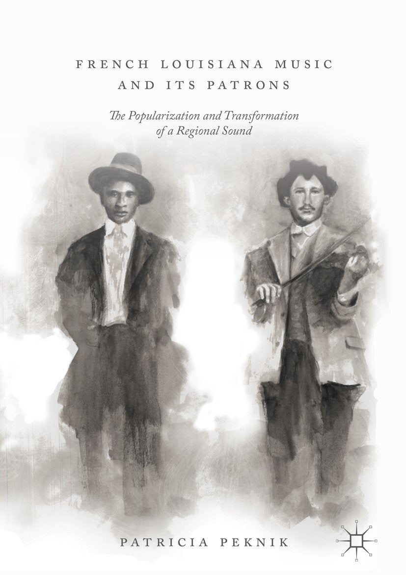 French Louisiana Music and Its Patrons