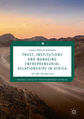 Palgrave Studies of Entrepreneurship in Africa