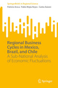Regional Business Cycles in Mexico, Brazil, and Chile