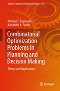 Combinatorial Optimization Problems in Planning and Decision Making