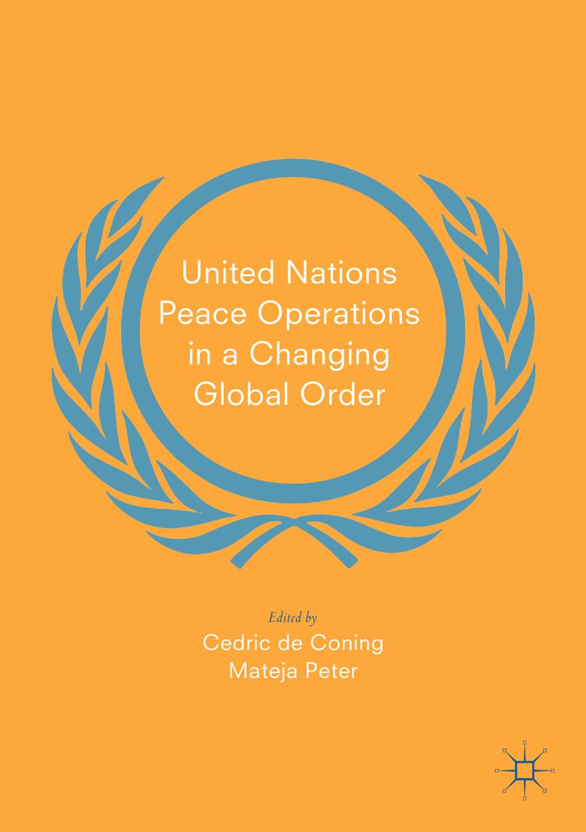 United Nations Peace Operations in a Changing Global Order