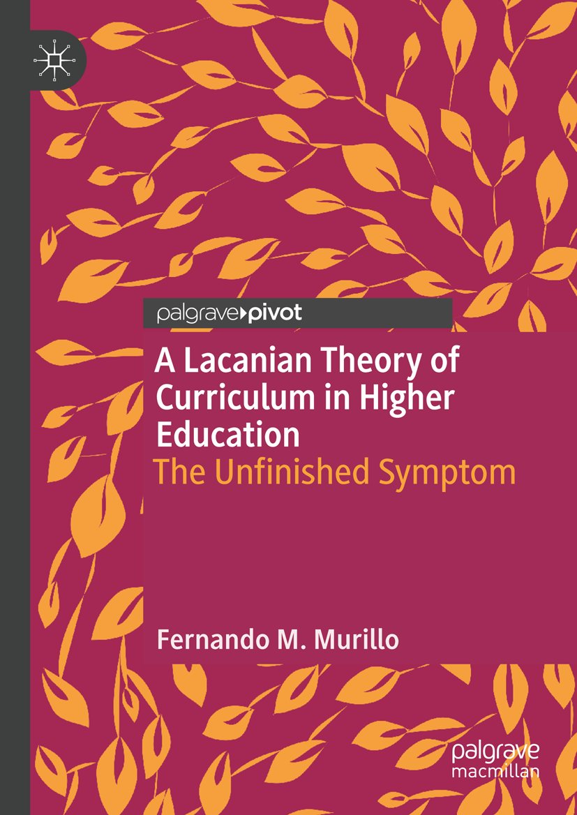 A Lacanian Theory of Curriculum in Higher Education