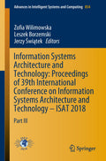 Information Systems Architecture and Technology: Proceedings of 39th International Conference on Information Systems Architecture and Technology – ISAT 2018