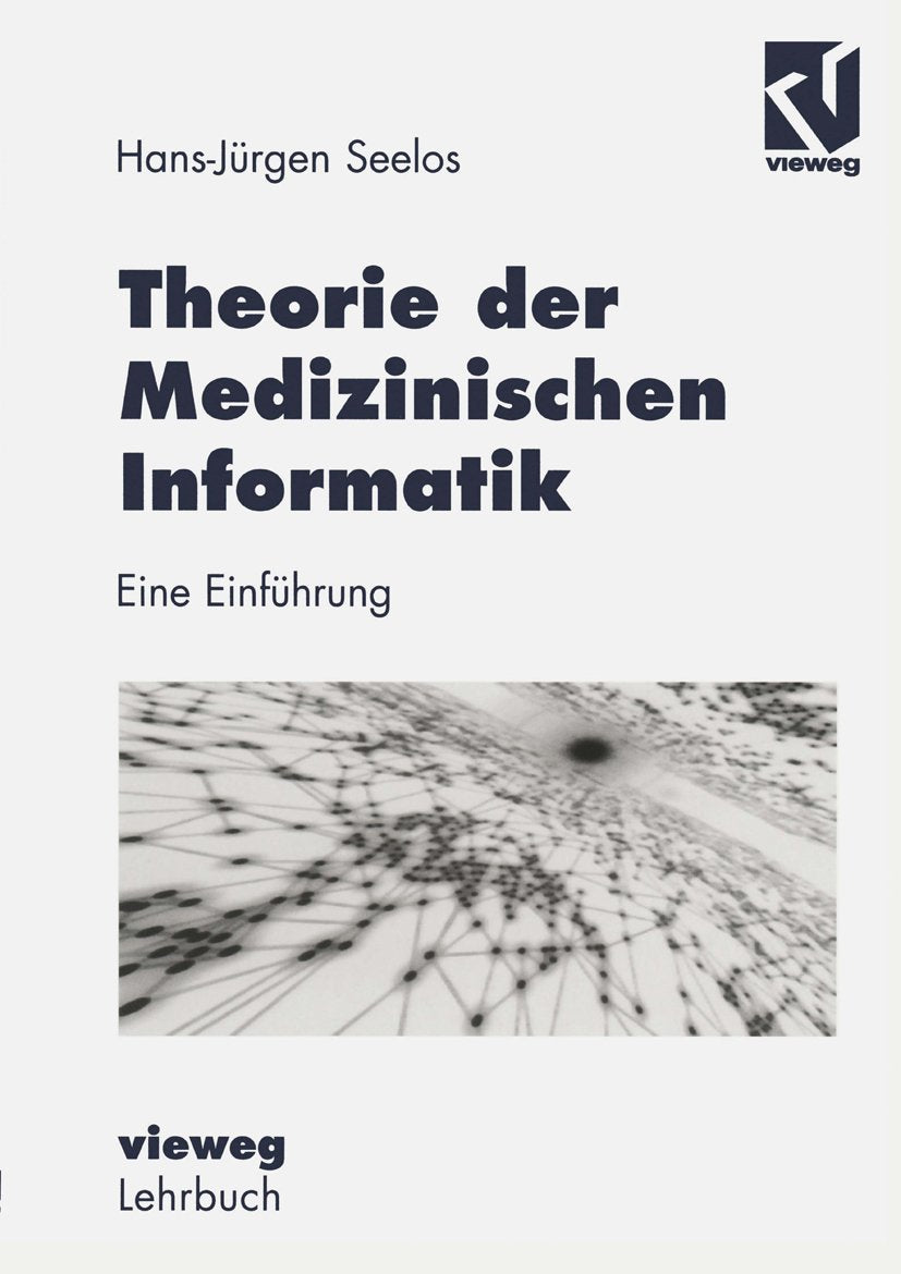 Theorie der Medizinischen Informatik: Eine Einführung