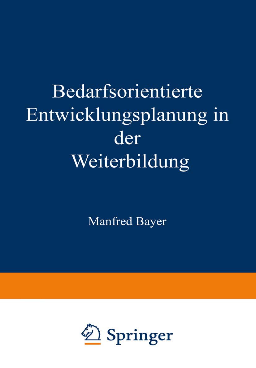 Bedarfsorientierte Entwicklungsplanung in der Weiterbildung