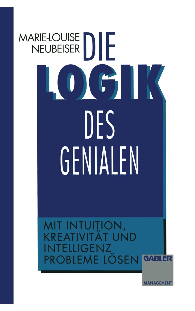 Die Logik des Genialen