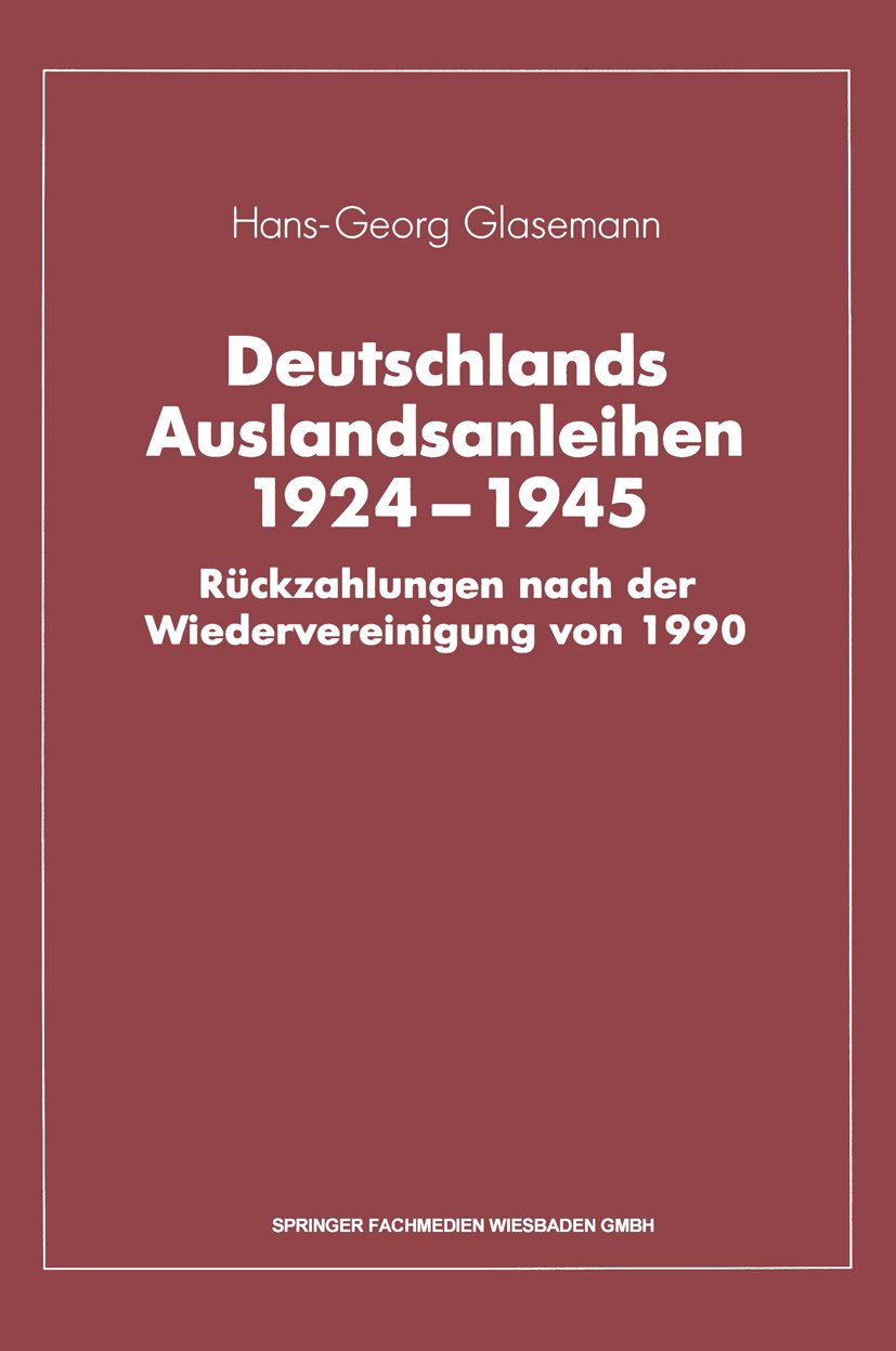 Deutschlands Auslandsanleihen 1924–1945