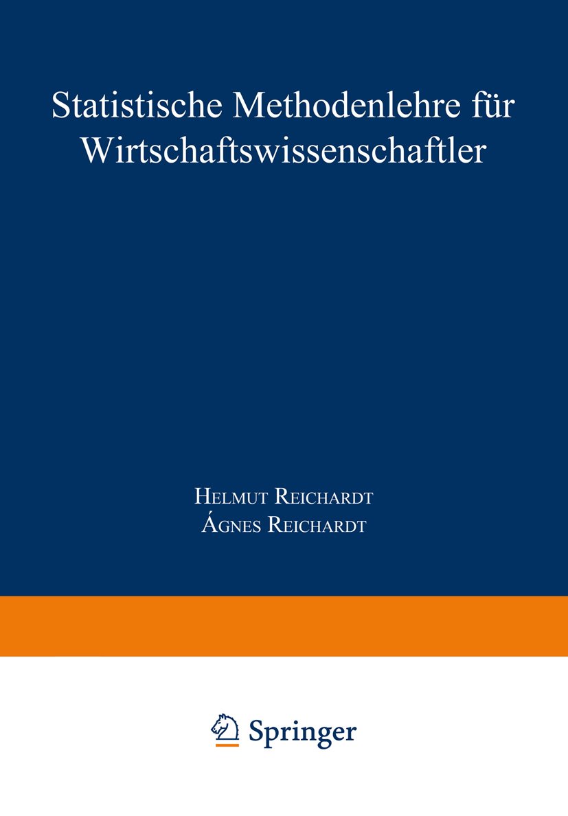 Statistische Methodenlehre für Wirtschaftswissenschaftler