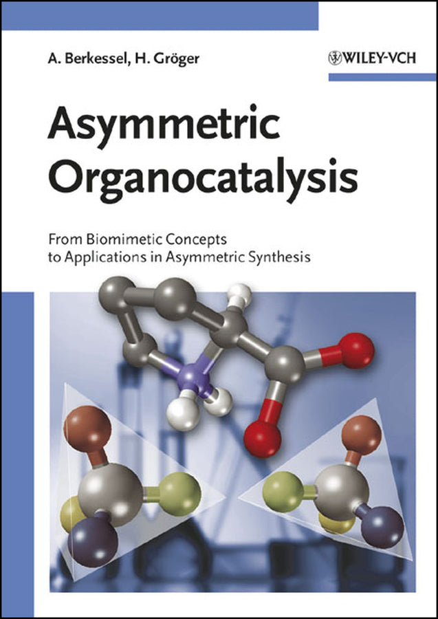 Asymmetric Organocatalysis