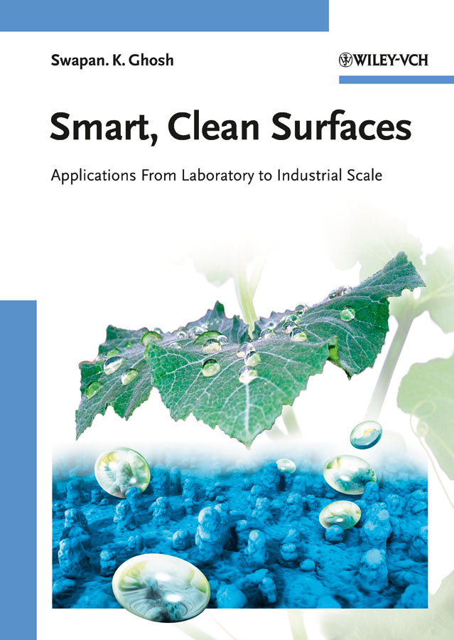 Smart, Clean Surfaces: Applications from the Laboratory to Industrial Scale