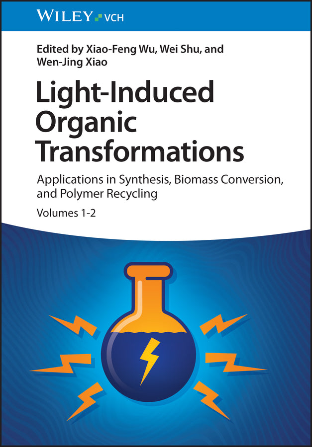 Light-Induced Organic Transformations, 2 Volume Set