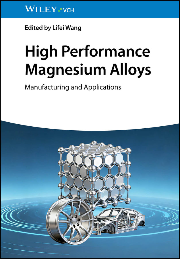 High Performance Magnesium Alloys