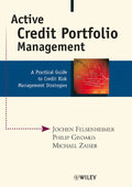 Active Credit Portfolio Management: A Practical Guide to Credit Risk Management Strategies