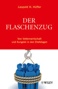 Der Flaschenzug: Von Vetternwirtschaft und Kungelei in den Chefetagen