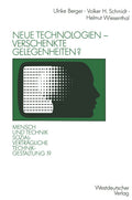Neue Technologien — verschenkte Gelegenheiten?
