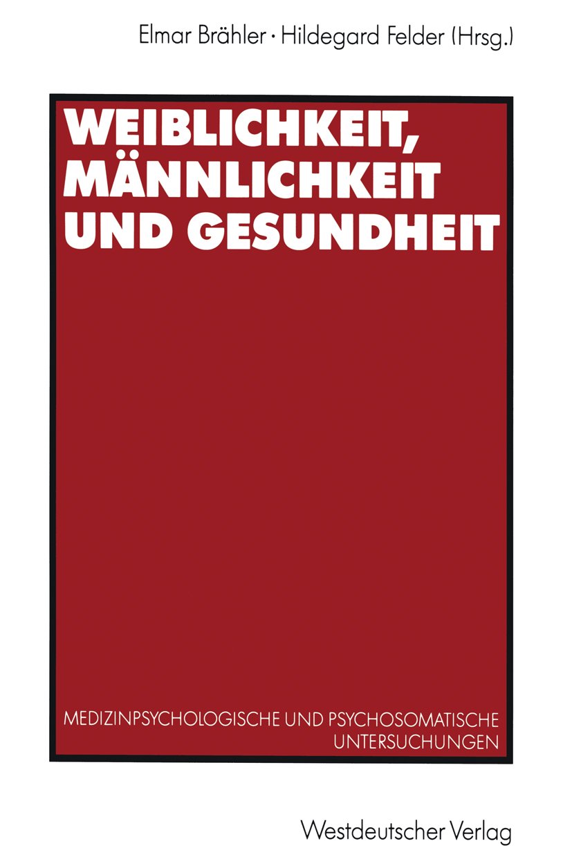 Weiblichkeit, Männlichkeit und Gesundheit