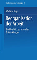 Reorganisation der Arbeit