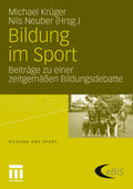 Bildung und Sport: Beiträge zu einer zeitgemäßen Bildungsdebatte