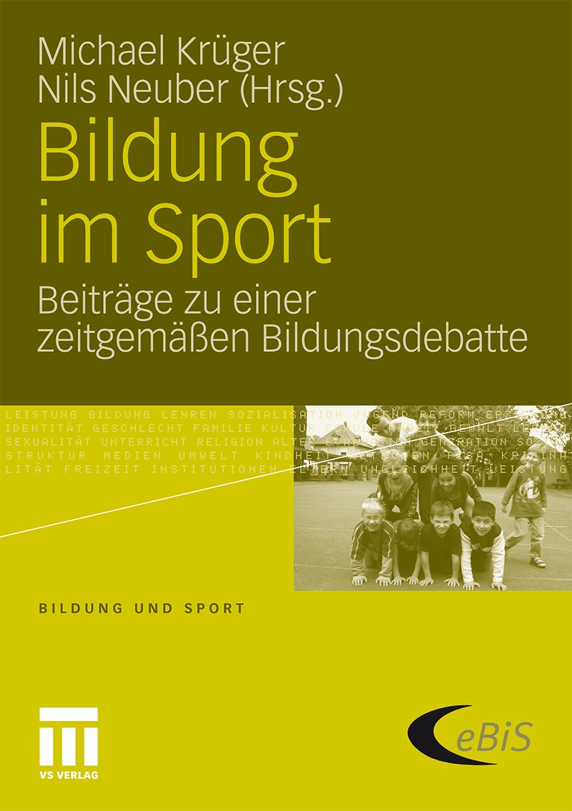 Bildung und Sport: Beiträge zu einer zeitgemäßen Bildungsdebatte