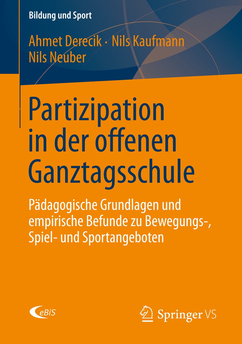 Bildung und Sport: Pädagogische Grundlagen und empirische Befunde zu Bewegungs-, Spiel- und Sportangeboten