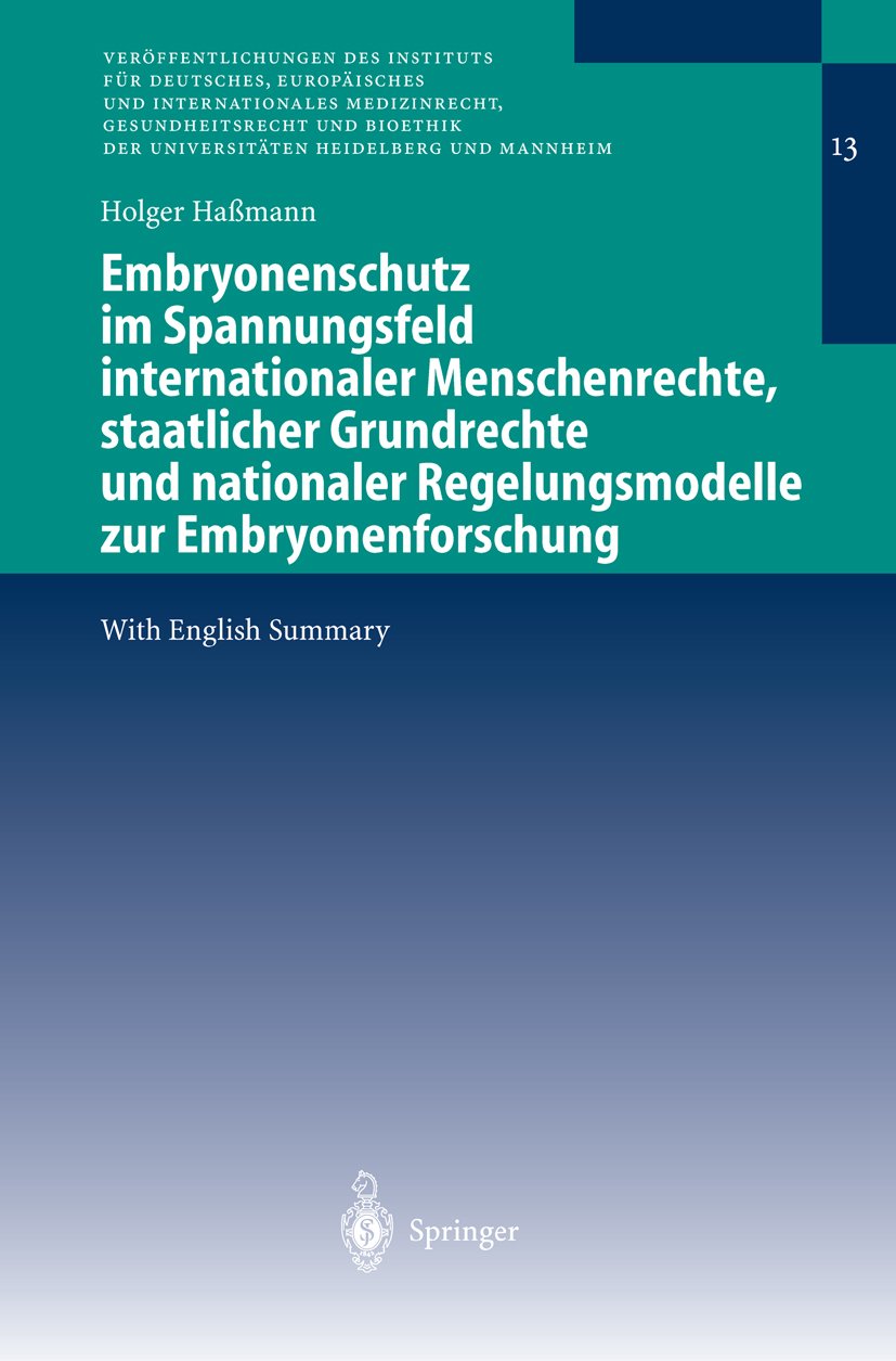 Veröffentlichungen des Instituts für Deutsches, Europäisches und Internationales Medizinrecht, Gesundheitsrecht und Bioethik der Universitäten Heidelberg und Mannheim