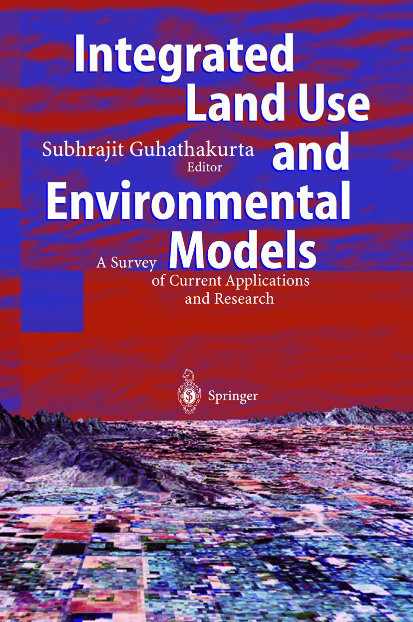 Integrated Land Use and Environmental Models