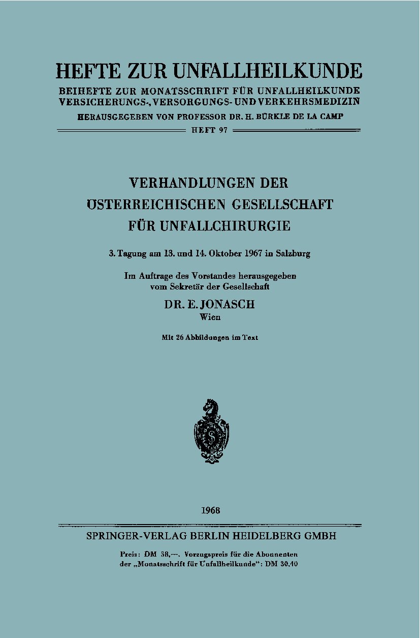 Verhandlungen der Österreichischen Gesellschaft für Unfallchirurgie