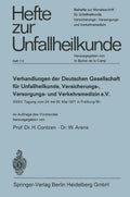 Verhandlungen der Deutschen Gesellschaft für Unfallheilkunde, Versicherungs-, Versorgungs- und Verkehrsmedizin e. V.