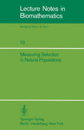 Measuring Selection in Natural Populations