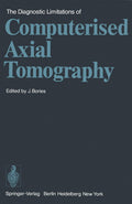 The Diagnostic Limitations of Computerised Axial Tomography