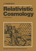 Relativistic Cosmology