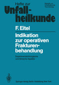 Indikation zur operativen Frakturenbehandlung