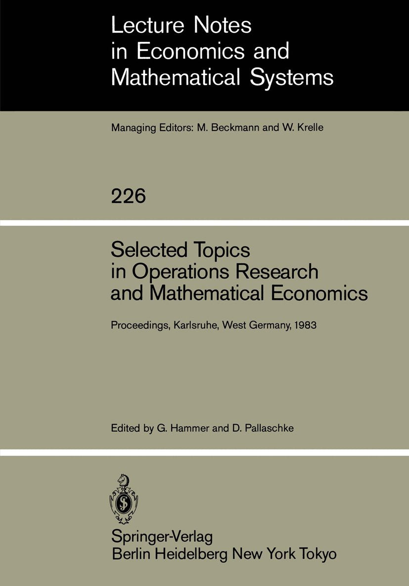 Lecture Notes in Economics and Mathematical Systems