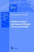 Nonlinear Analysis and Control of Physical Processes and Fields