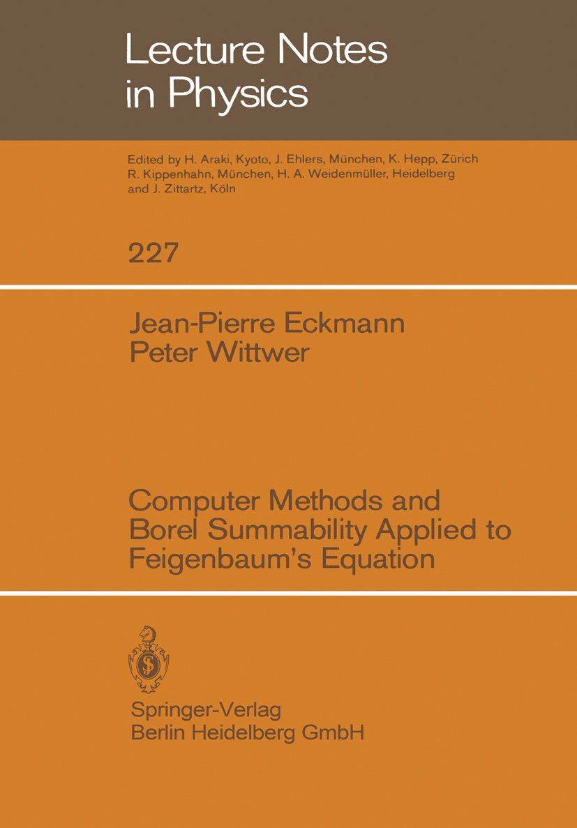 Computer Methods and Borel Summability Applied to Feigenbaum’s Equation