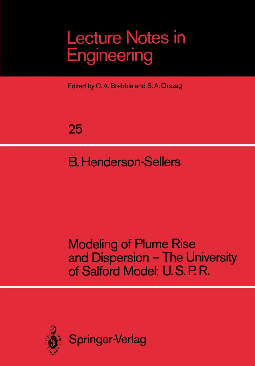 Modeling of Plume Rise and Dispersion — The University of Salford Model: U.S.P.R.