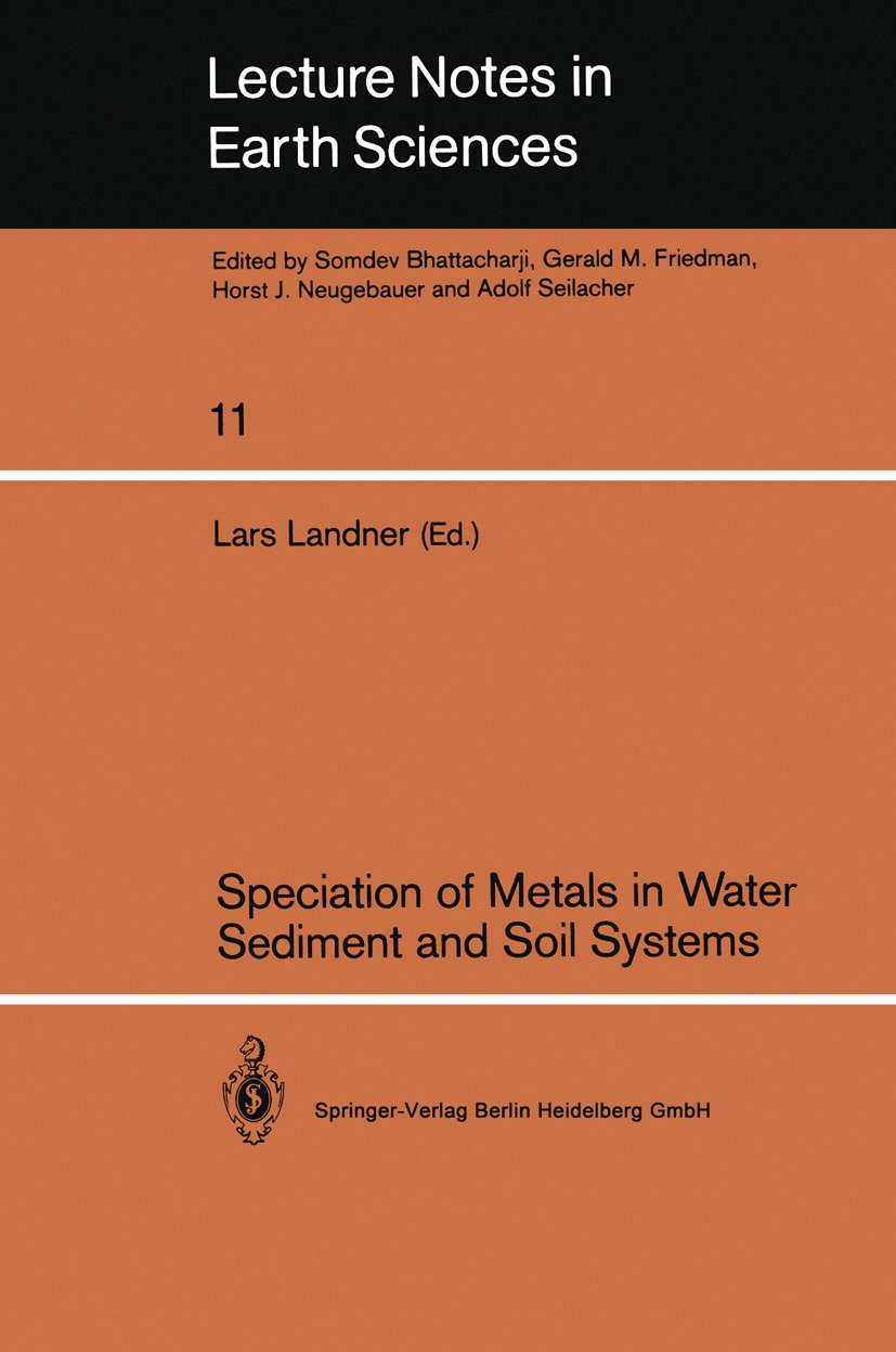 Speciation of Metals in Water, Sediment and Soil Systems