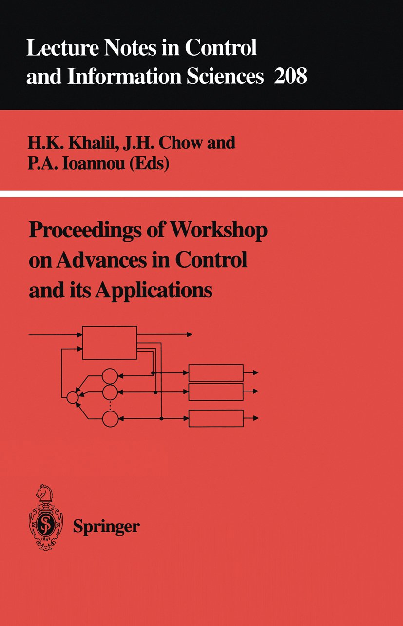 Proceedings of Workshop on Advances in Control and its Applications