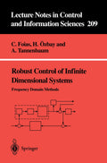 Robust Control of Infinite Dimensional Systems