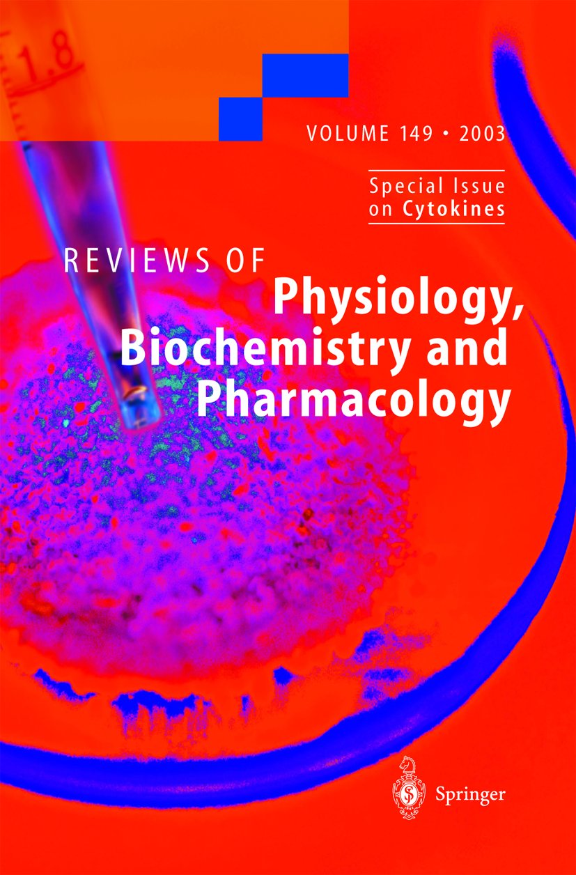 Reviews of Physiology, Biochemistry and Pharmacology 149