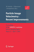 Particle Image Velocimetry: Recent Improvements