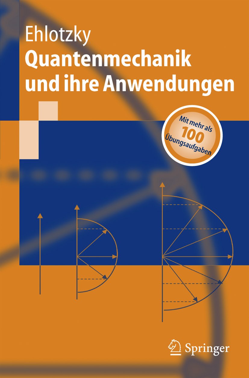 Quantenmechanik und ihre Anwendungen
